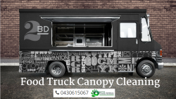 Food Truck Canopy Cleaning in Melbourne