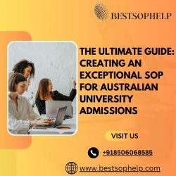 The Ultimate Guide: Creating an Exceptional SOP for Australian University Admissions