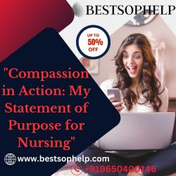 “Compassion in Action: My Statement of Purpose for Nursing”