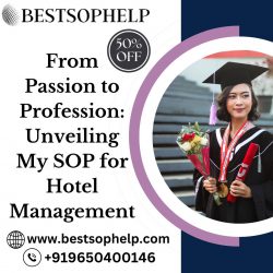 From Passion to Profession: Unveiling My SOP for Hotel Management