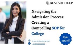 Navigating the Admission Process: Creating a Compelling SOP for College