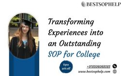 Transforming Experiences into an Outstanding SOP for College
