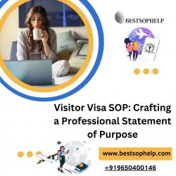 Visitor Visa SOP: Crafting a Professional Statement of Purpose