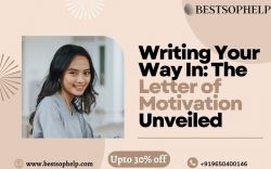Writing Your Way In: The Letter of Motivation Unveiled
