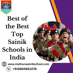 Best of the Best Top Sainik Schools in India