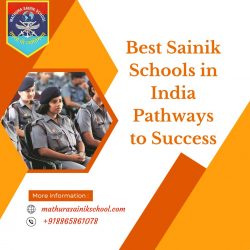 Best Sainik Schools in India Pathways to Success