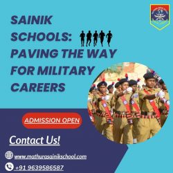 Sainik Schools: Paving the Way for Military Careers