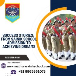 Success Stories: From Sainik School Admission to Achieving Dreams