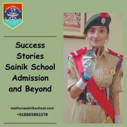 Success Stories Sainik School Admission and Beyond