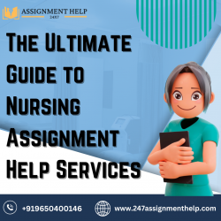 The Ultimate Guide to Nursing Assignment Help Services
