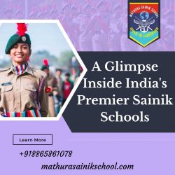 A Glimpse Inside India’s Premier Sainik Schools