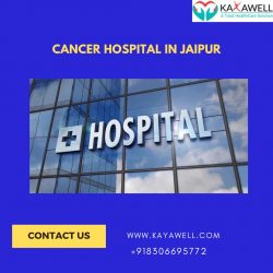 KayaWell: Leading Cancer Hospital in Jaipur