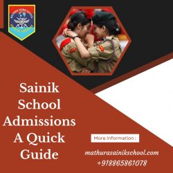 Sainik School Admissions A Quick Guide