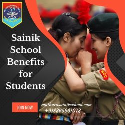 Sainik School Benefits for Students