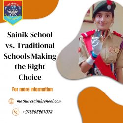 Sainik School vs. Traditional Schools Making the Right Choice