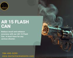 Upgrade Your AR 15 with the AR 15 Flash Can
