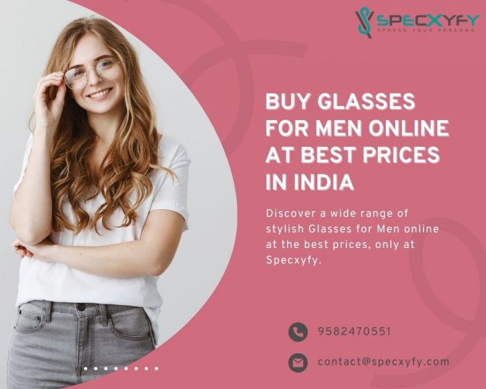 Buy Glasses for Men Online at Best Prices in India – Specxyfy