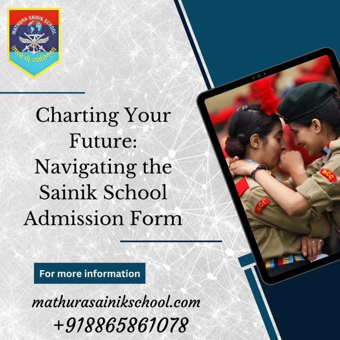 Charting Your Future: Navigating the Sainik School Admission Form