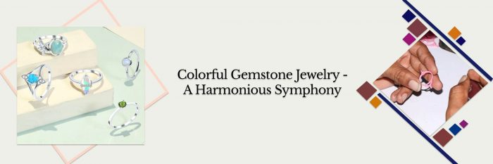 How To Select A Perfect Gemstone Jewelry Manufacturer & Supplier