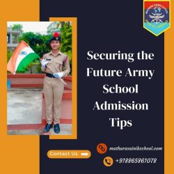 Securing the Future Army School Admission Tips