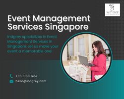 Get Event Management Services Singapore and enjoy the expertise you need without the commitment