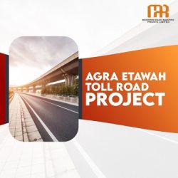 The Agra Etawah Toll Road Project Paving the Way to Connectivity