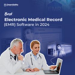 Best Electronic Medical Record (EMR) Software in 2024