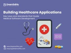 Building Healthcare Applications: Key Laws for Medical Software Development