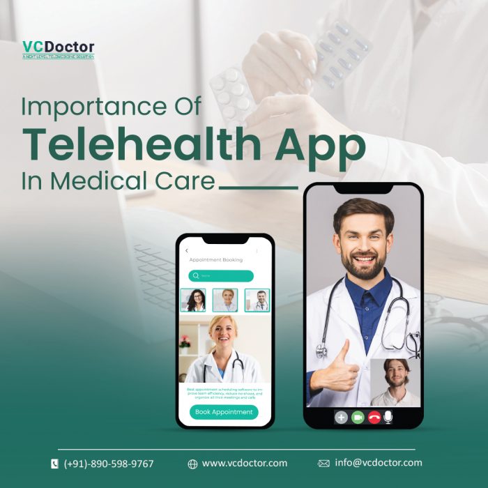Importance Of Telehealth App In Medical Care