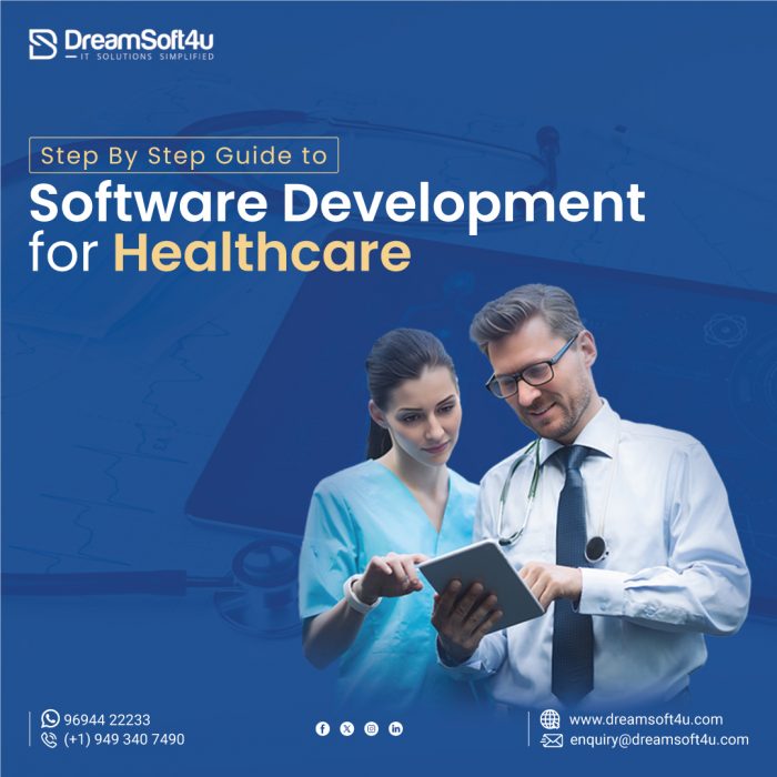 Step-By-Step Guide To Software Development for Healthcare