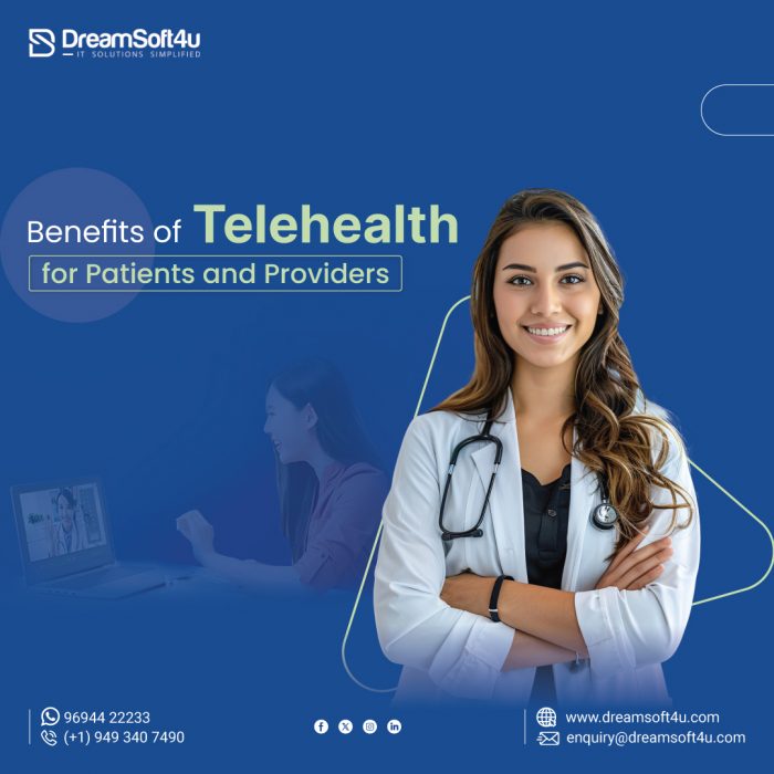 The Benefits of Telehealth for Patients and Providers