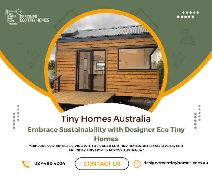 Designer ECO Tiny Homes: Tiny Houses in Australia for Sale