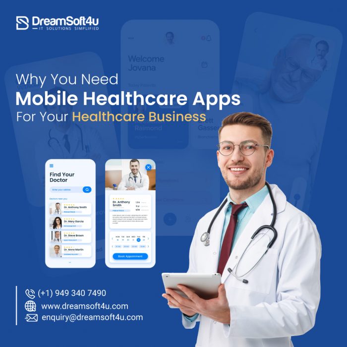 Why You Need Mobile Healthcare Apps For Your Healthcare Business