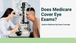 Does Medicare covers eye exams?