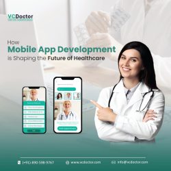 How Mobile App Development is Shaping the Future of Healthcare