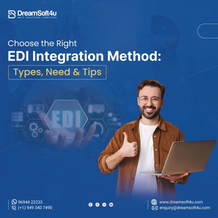 How to Pick the Right EDI Integration Method? Types, Need & Tips?