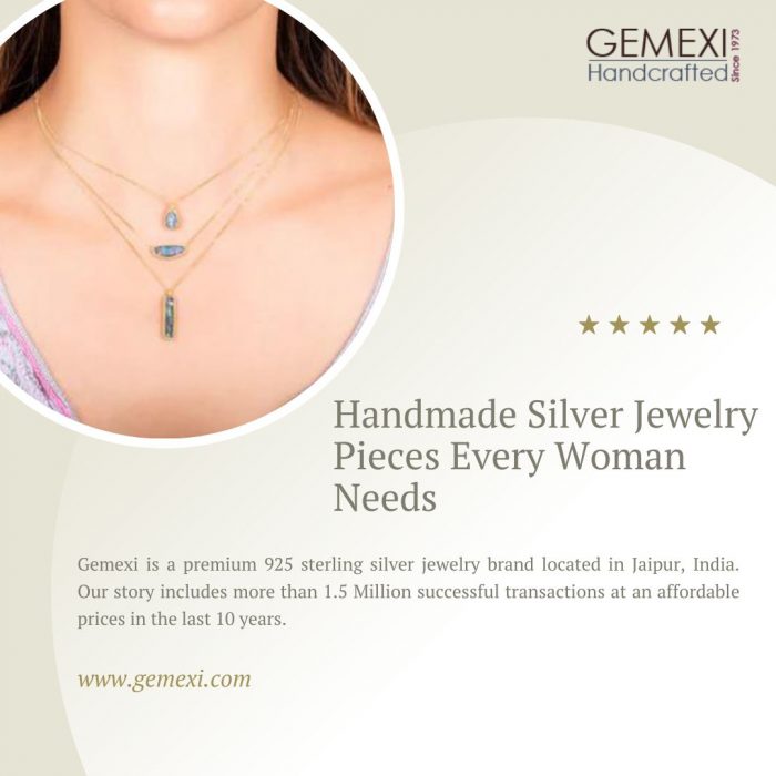 Handmade Silver Jewelry Pieces Every Woman Needs