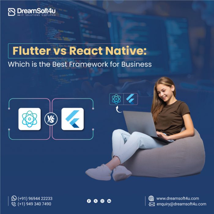 Flutter vs React Native: Which is the Best Framework for Business?