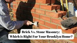 Brick Vs. Stone Masonry: Which is Right for Your Brooklyn Home? – AKRoofing3D