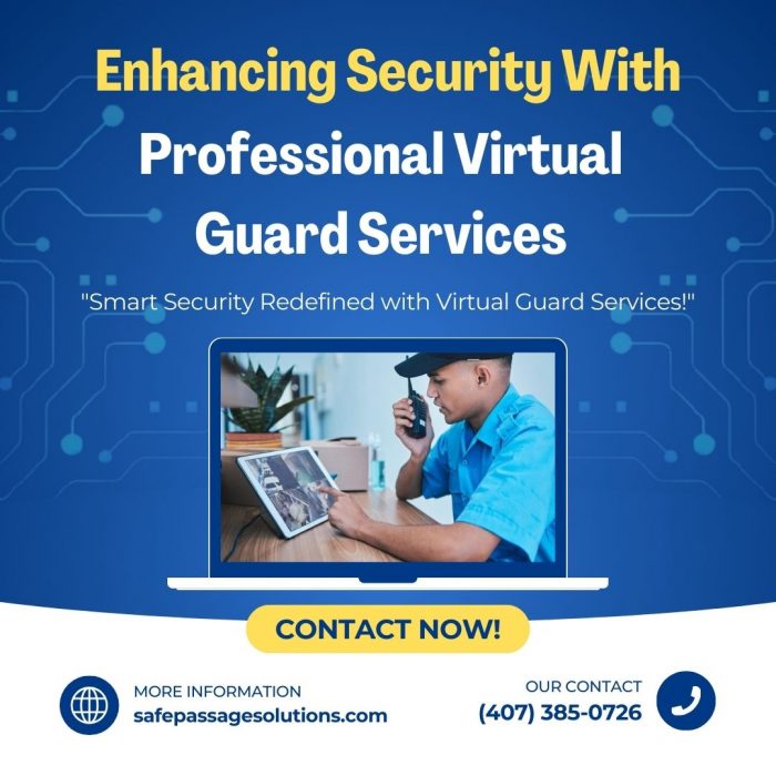 Enhancing Security with Professional Virtual Guard Services