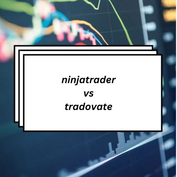 NinjaTrader vs Tradovate: Which Platform is Best for Your Trading?