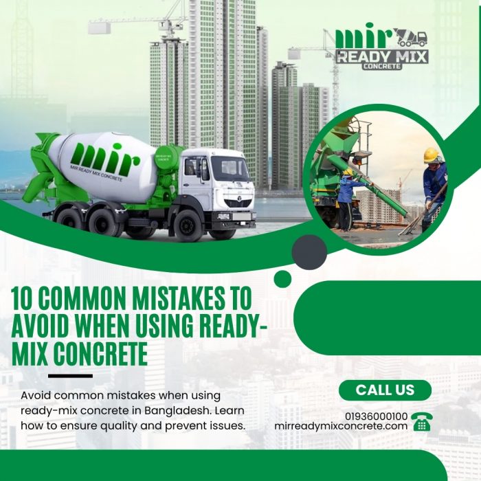 10 Common Mistakes to Avoid When Using Ready-Mix Concrete