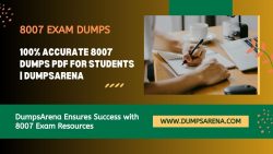 Pass the 8007 Exam Using DumpsArena Dumps PDF