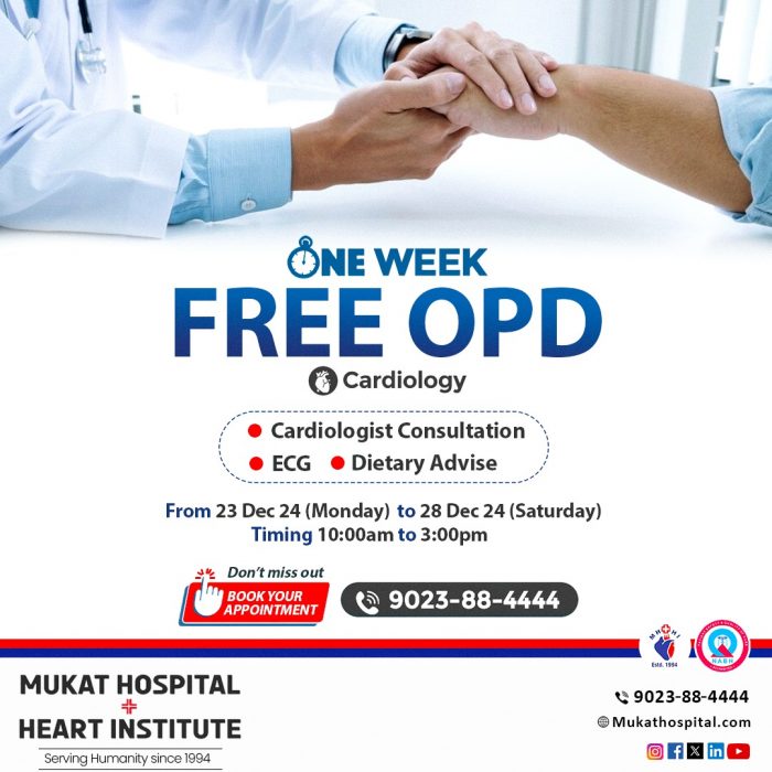 One Week Free OPD | Free Cardiologist Consultation | Mukat Hospital