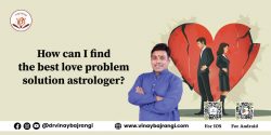 How can I find the best love problem solution astrologer?