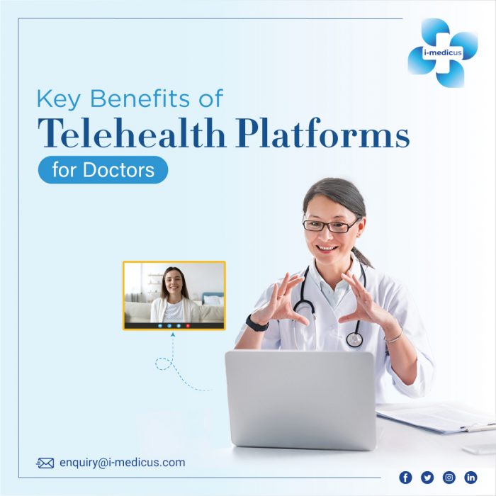 Key Benefits of Telehealth Platforms for Doctors