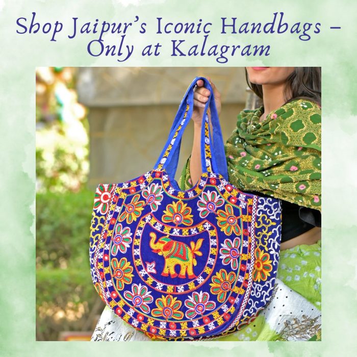 Shop Jaipur’s Iconic Handbags – Only at Kalagram