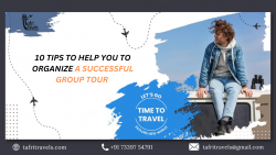 10 Tips to Help You to Organize a Successful Group Tour