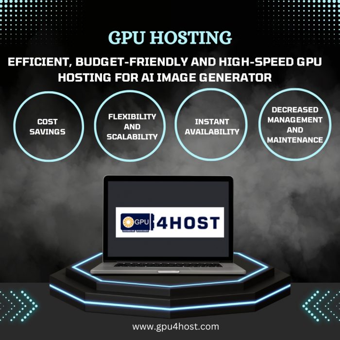 Efficient, Budget-Friendly and High-Speed GPU Hosting for AI Image Generato