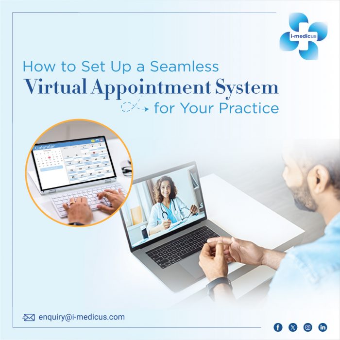 How to Set Up a Seamless Virtual Appointment System for Your Practice